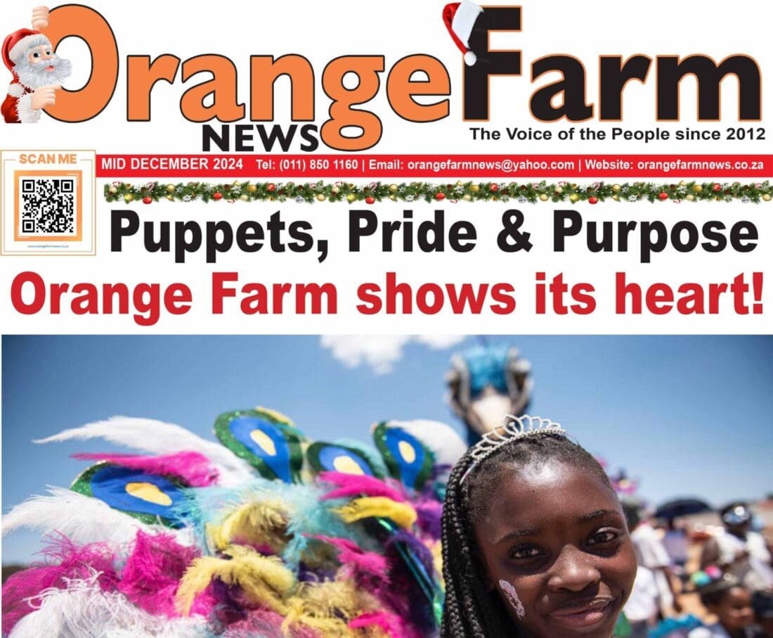 Orange Farm News Mid December 2024